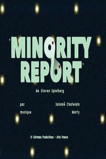 Short Cuts : Minority Report de Steven Spielberg