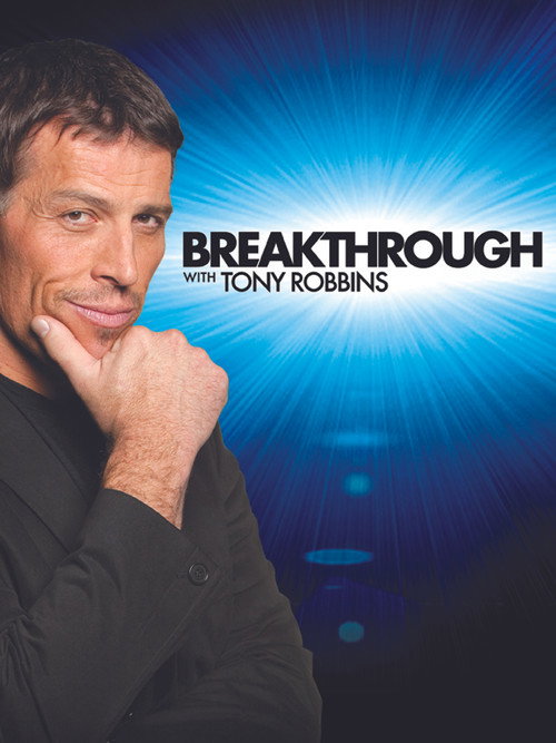 Breakthrough with Tony Robbins
